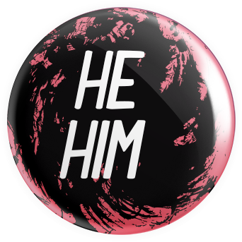 Pronouns - He/Him Button